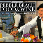 2015 Pebble Beach Food & Wine Highlights: A Grand Gourmet Experience 2015 Pebble Beach Food and Wine
