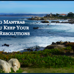 6 Inspiring Mantras To Help You Keep Your 2016 New Years Resolutions 6 Inspiring Mantras To Help You Keep Your New Years Resolutions
