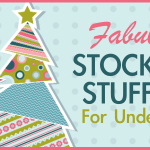 Fabulous Stocking Stuffers For Under $25 Stocking Stuffers