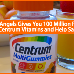 Vitamin Angels Gives You 100 Million Reasons To Take Centrum Vitamins and Help Save Lives